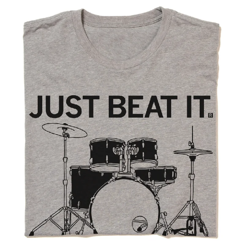 T-Shirt with Positive Messages for Inspiration-Just Beat It