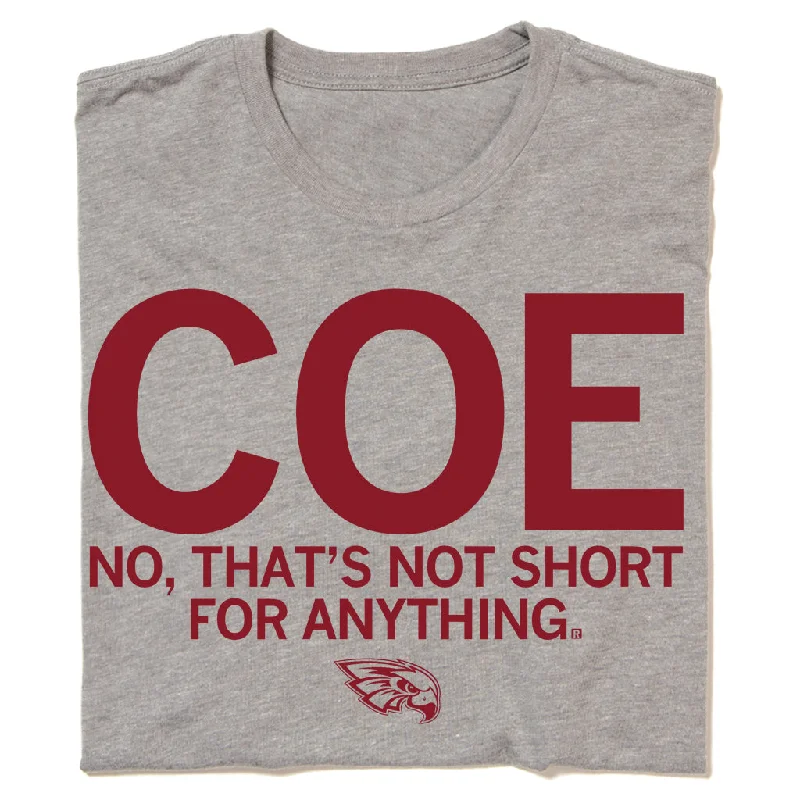 Custom Printed T-Shirt for Birthday Parties-Coe: Not Short For Anything