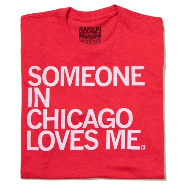 T-Shirt with Fun Quotes for Casual Vibes-Someone Loves Me CHI