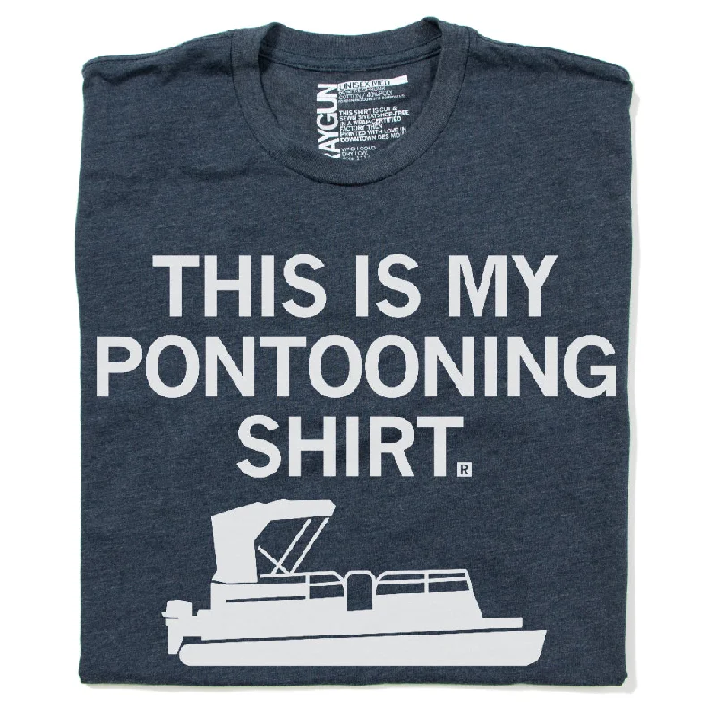 Soft T-Shirt for Sensitive Skin-This Is My Pontooning Shirt