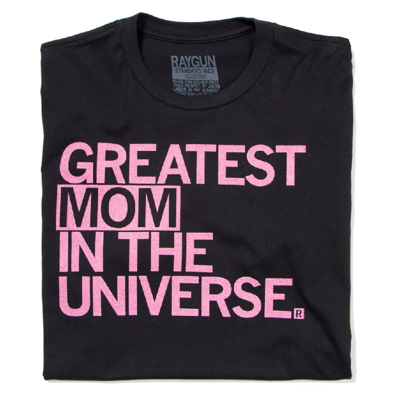 Stylish T-Shirt for Casual and Comfortable Wear-Greatest Mom In The Universe