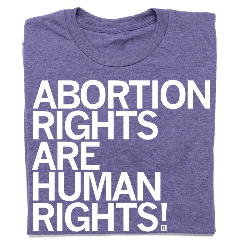 T-Shirt with Minimalist Design for Simple Style-Abortion Rights Are Human Rights