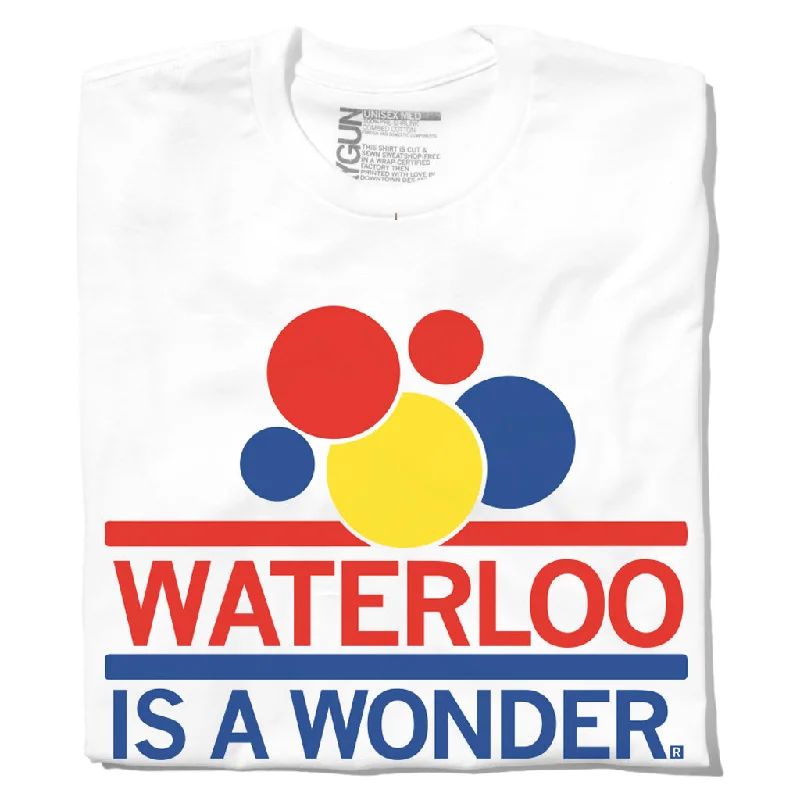 Custom T-Shirt with Your Own Design-Waterloo Is A Wonder