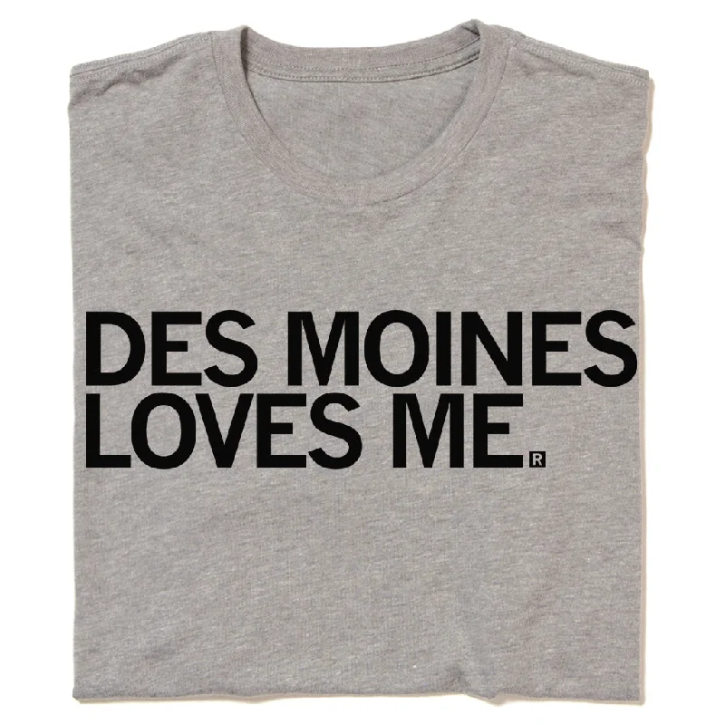 T-Shirt with Vibrant Colors for Bold Look-Des Moines Loves Me