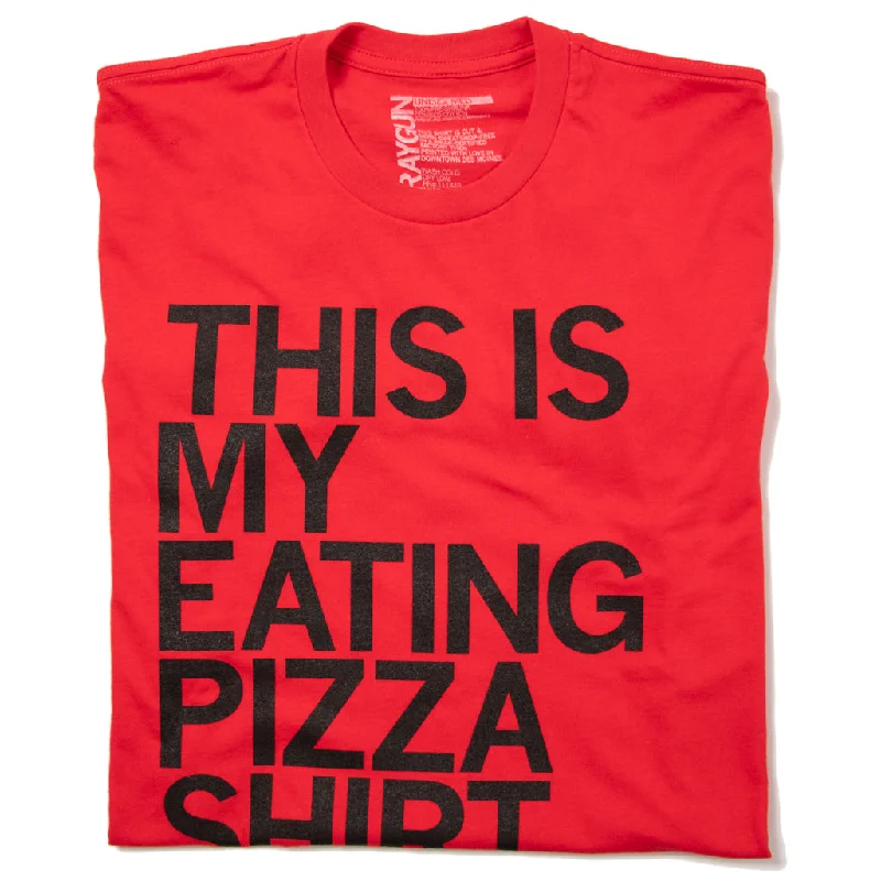 T-Shirt with Motivational Quotes for Positivity-This Is My Eating Pizza Shirt