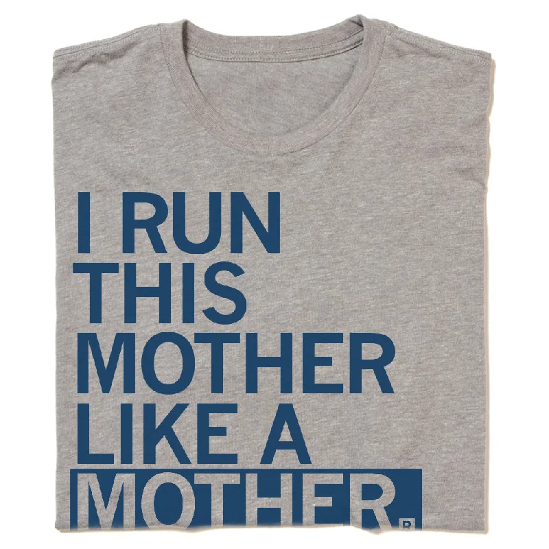 T-Shirt with Logo for Brand Identity-Run This Mother