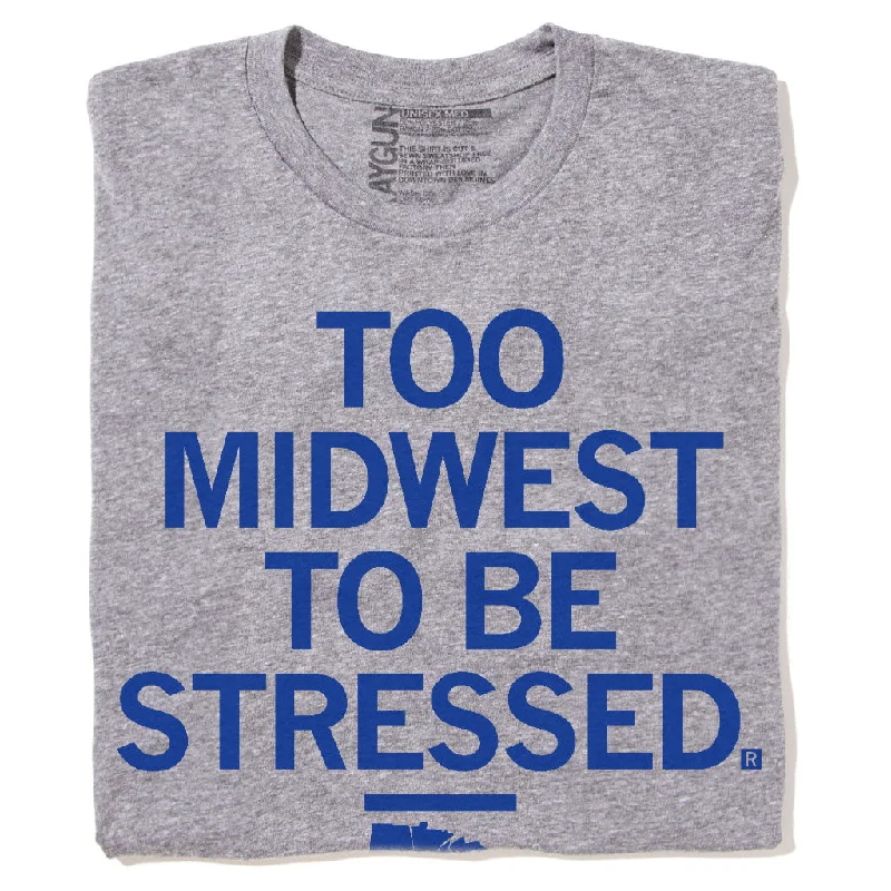 T-Shirt with Vintage Graphics for Retro Appeal-Too Midwest To Be Stressed Grey