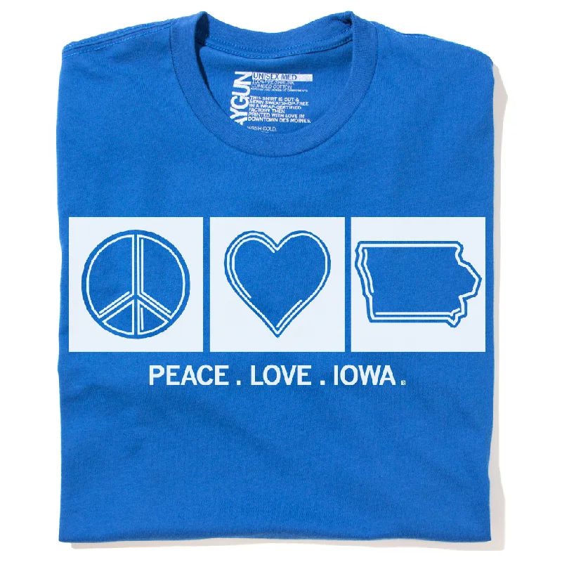 T-Shirt with Short Sleeves for Summer Comfort-Peace Love Iowa