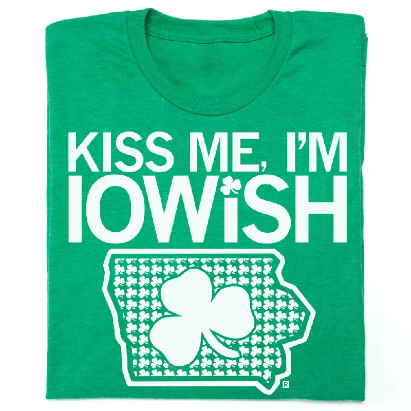 Soft T-Shirt with Printed Designs for Fashionistas-Kiss Me I'm Iowish