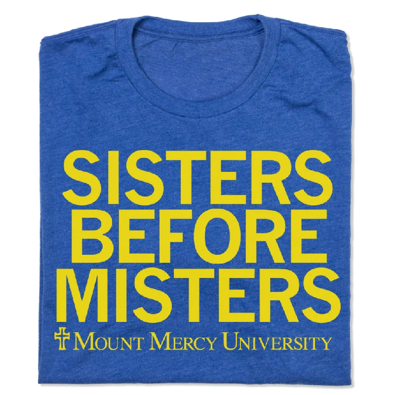 Graphic T-Shirt for Trendy Casual Style-Mount Mercy: Sisters Before Misters