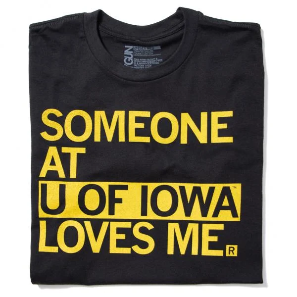 T-Shirt with Positive Messages for Inspiration-Someone Loves Me U of I