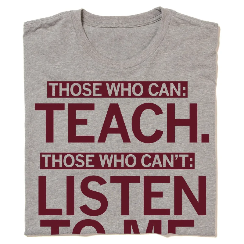 Custom T-Shirt for Sports Teams-Those Who Can Teach