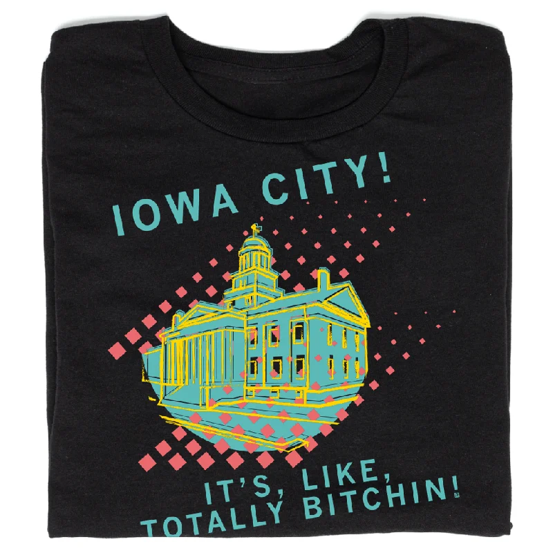 T-Shirt with Artistic Print for Bold Expression-Iowa City: Totally Bitchin