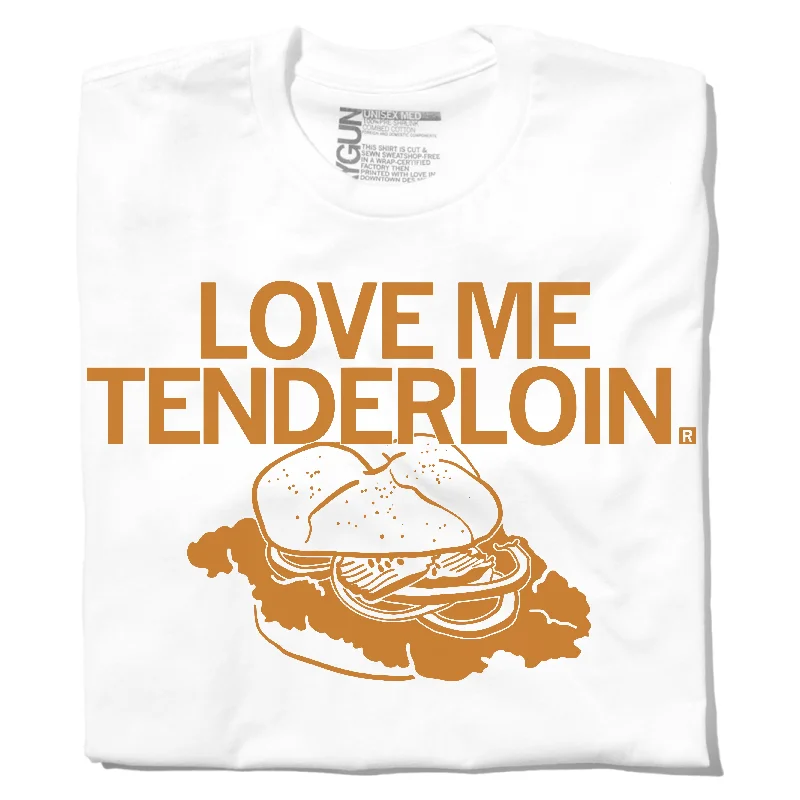 Athletic T-Shirt for Active Lifestyles-Love Me Tenderloin