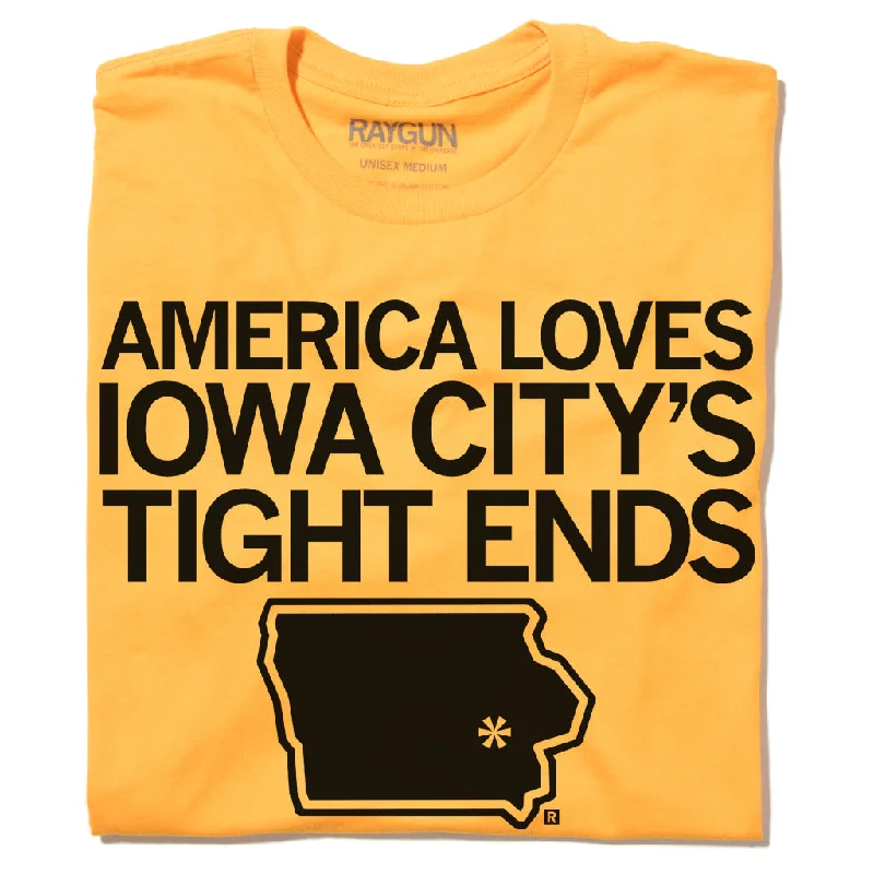 T-Shirt with Funny Graphics for Humor Lovers-America Loves Iowa City Tight Ends