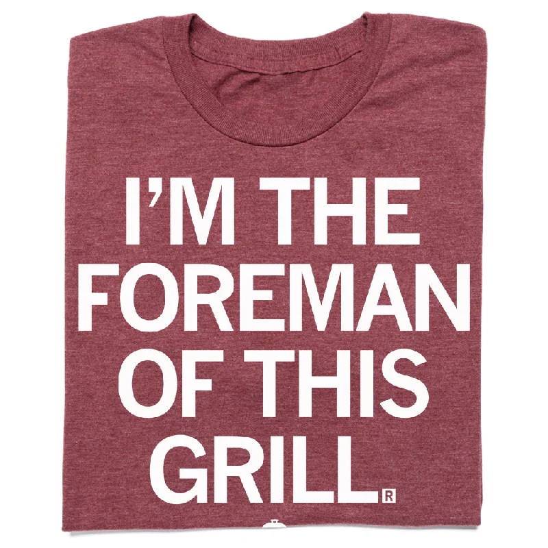 Creative T-Shirt with Unique Designs for Bold Style-Foreman Of This Grill